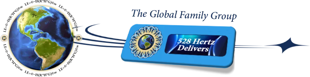 The Global Family Group 528 Hertz Delivers